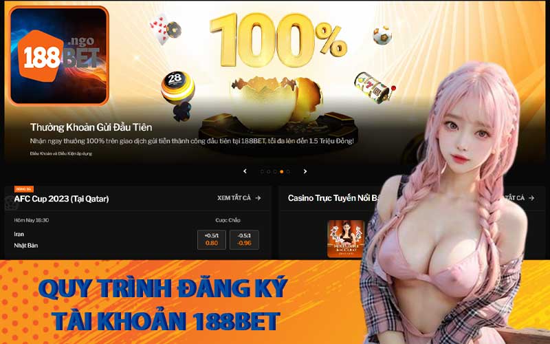 Quy trình đăng ký tài khoản 188Bet